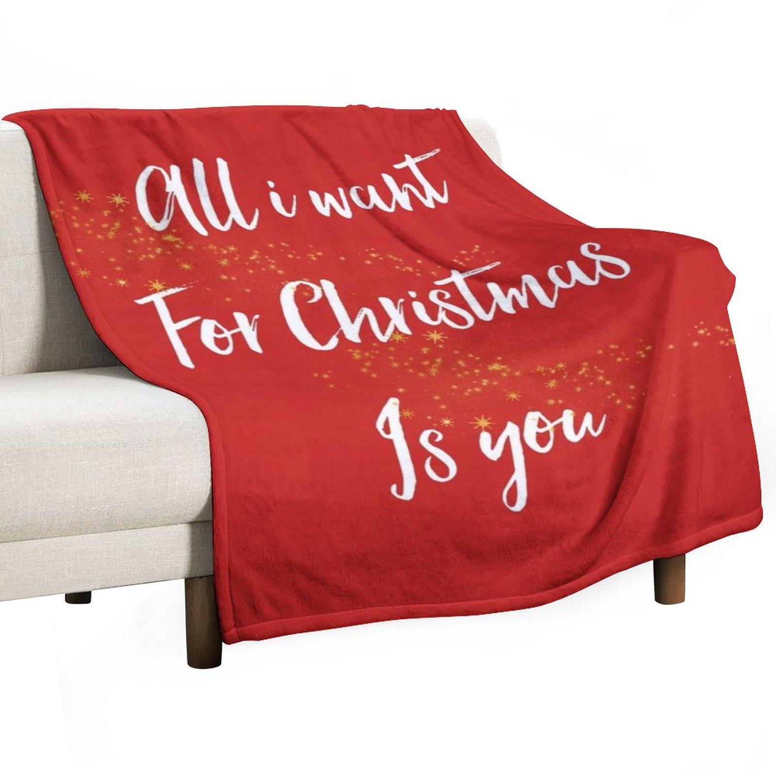 

All i want for christmas is you Throw Blanket Bed linens wednesday Luxury Brand Sofa Throw Blankets 30x40in