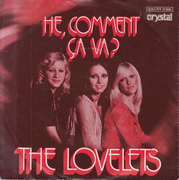 

7inch Record LOVELETS He Comment Ca Va 006CRY31998 CRYSTAL 1976 Germany Dance Electronica Used
