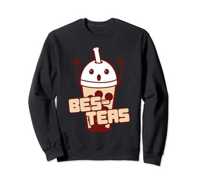 Bes-Teas - Boba Tea Bubble Tea Best Tea - Funny Boba Tea Bubble Tea Sweatshirt