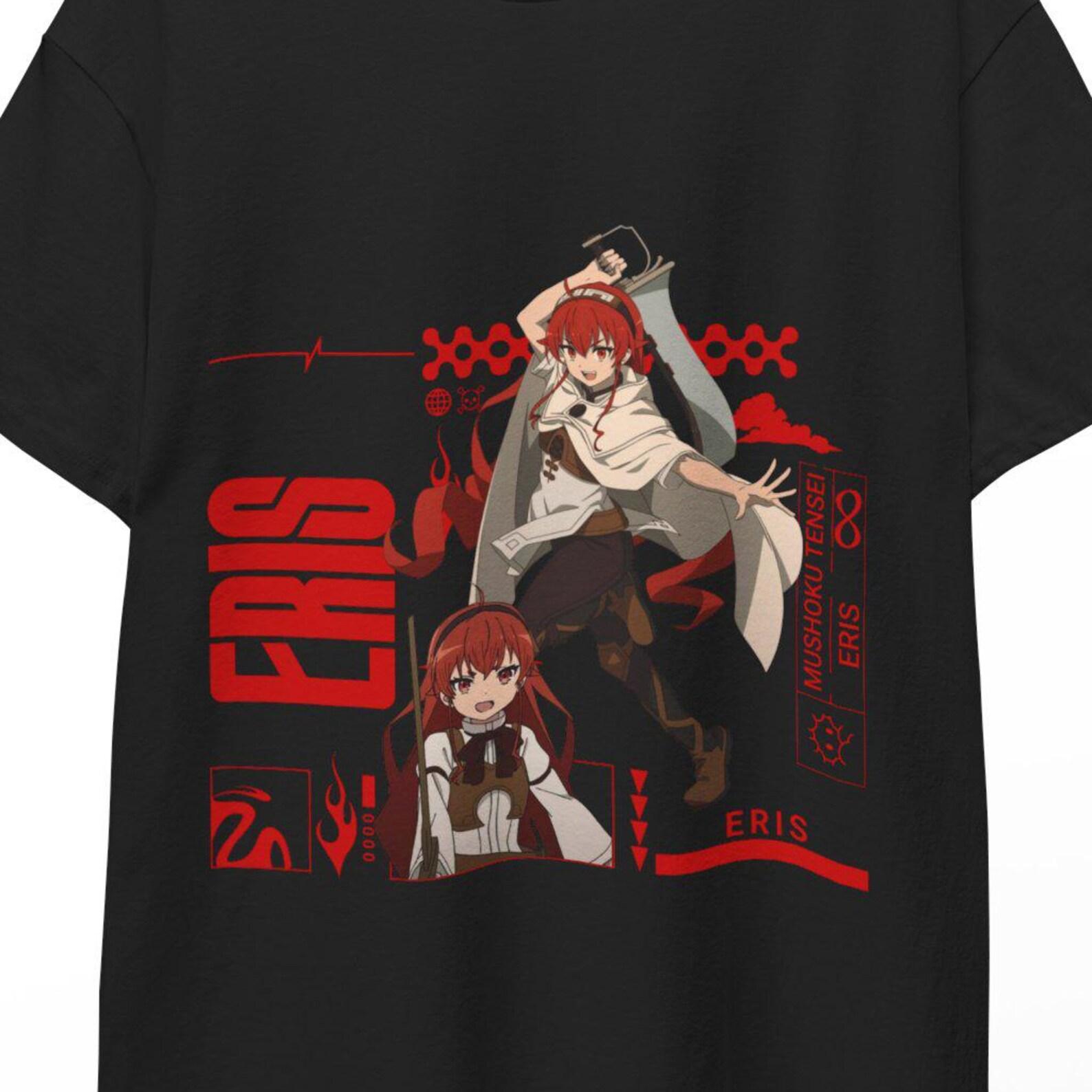 Mushoku Tensei Shirt Rudeus Greyrat Eris Greyrat Roxy Migurdia Sylphiette Anime Poster Sticker Eris shirt mushoku tensei merch roti merch 3XL