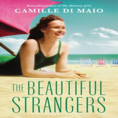 The Beautiful Strangers by Camille Di Maio Paperback Book 9781542040440