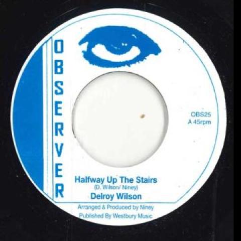 

7inch Record DELROY WILSON - Halfway Up The Stairs OBS25 Observer 1972 UK Reggae, Ska & Dub