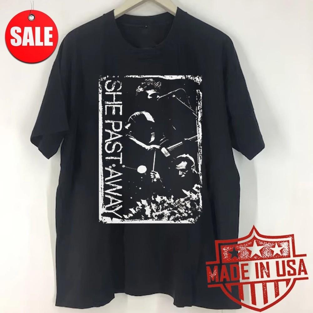 New SHE PAST AWAY Tour Gift For Fans Unisex S-5XL Shirt 1LU1348 Unisex T-Shirt XXXL