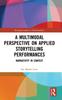 The A Multimodal Perspective On Applied Storytelling Performances : Narrativity In Context Book