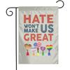 Garden Flag Featuring The Phrase 'Hate Won'T Make Us Great', Measuring , Double-Sided, Perfect for Seasonal Decoration And Outdoor Welcoming