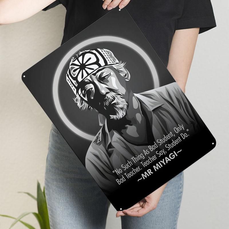 MR MIYAGI Modern Popculture Quotes Metal Poster Aesthetic Room Decor Men Customized Metal Tin Signs for Wall Decor Retro Art Bar
