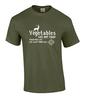 Vegetables Are Not Food Funny Adult Tee Shirt Military