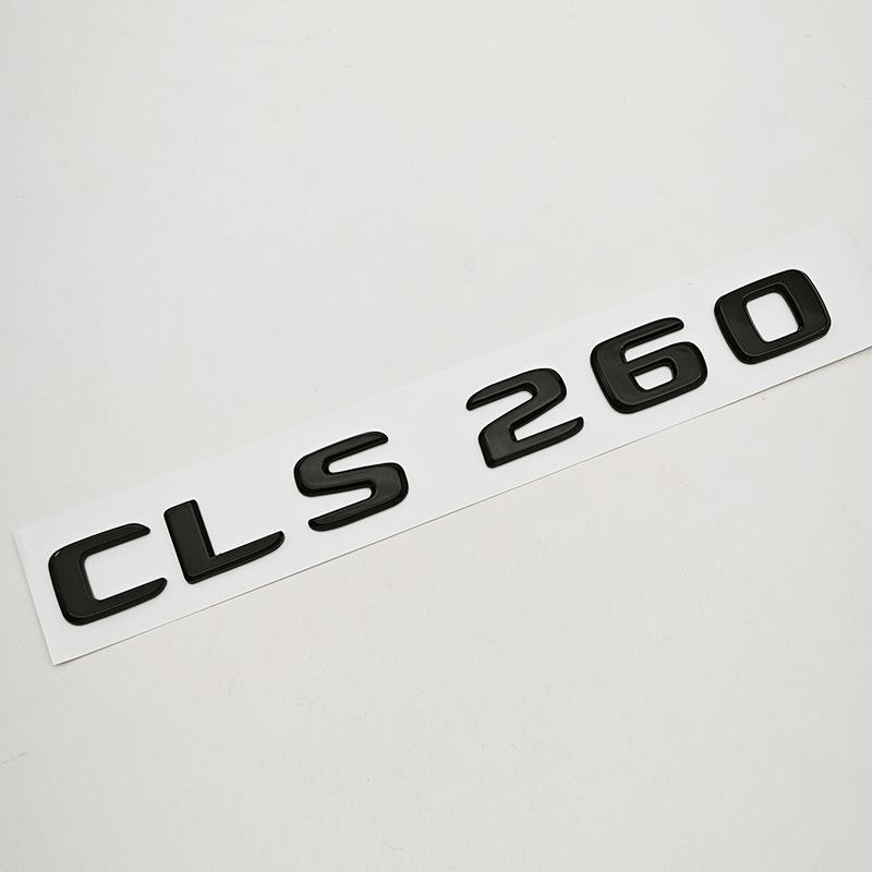 

NEW 3D ABS Car Letters Logo CLS260 CLS300 CLS400 Badge Rear Trunk Sticker For Mercedes Benz CLS260 CLS300 CLS400 C218 Accessory