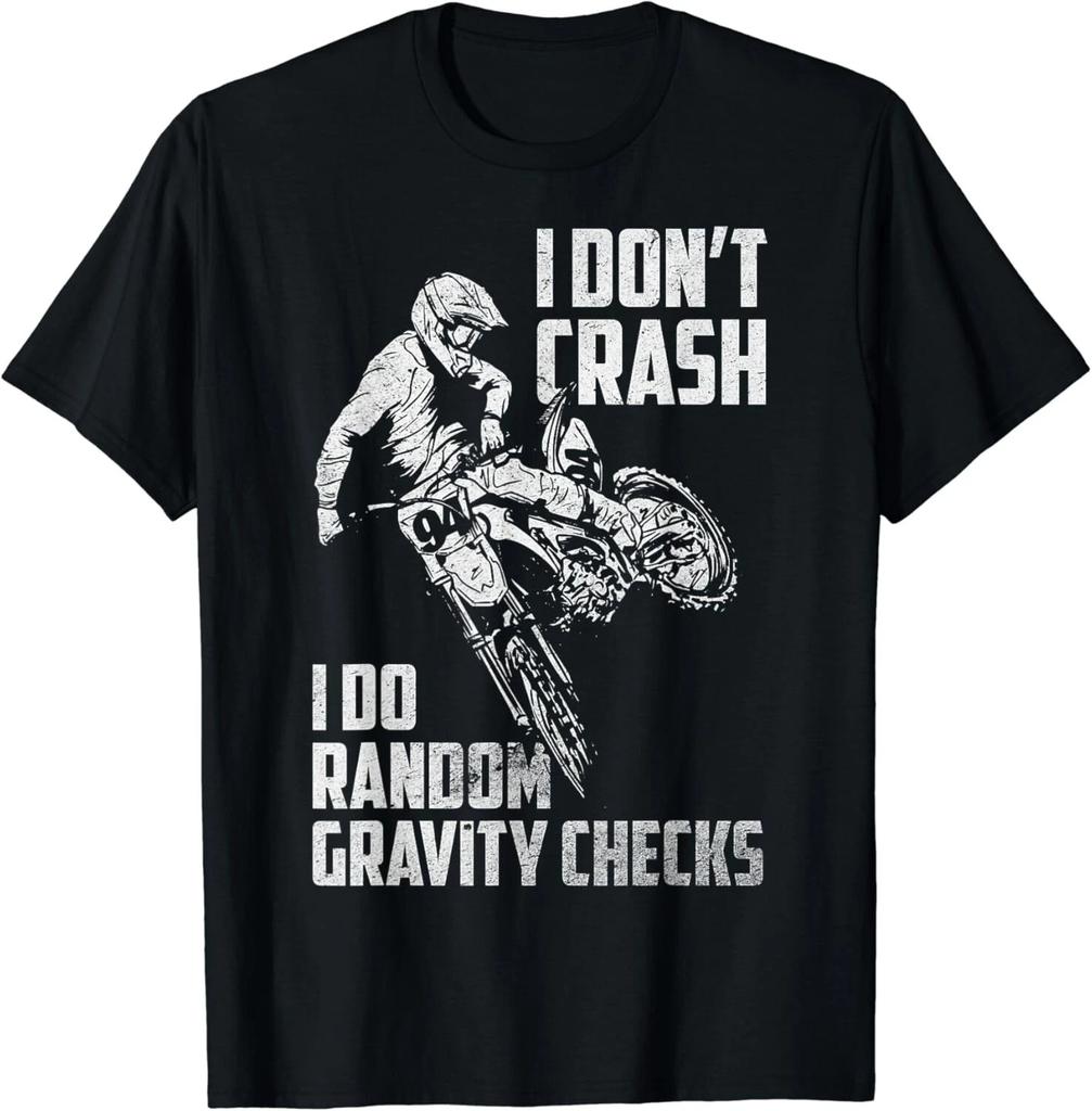 I Don't Crash I Do Random Gravity Checks Funny Motocross Gift Unisex T-Shirt