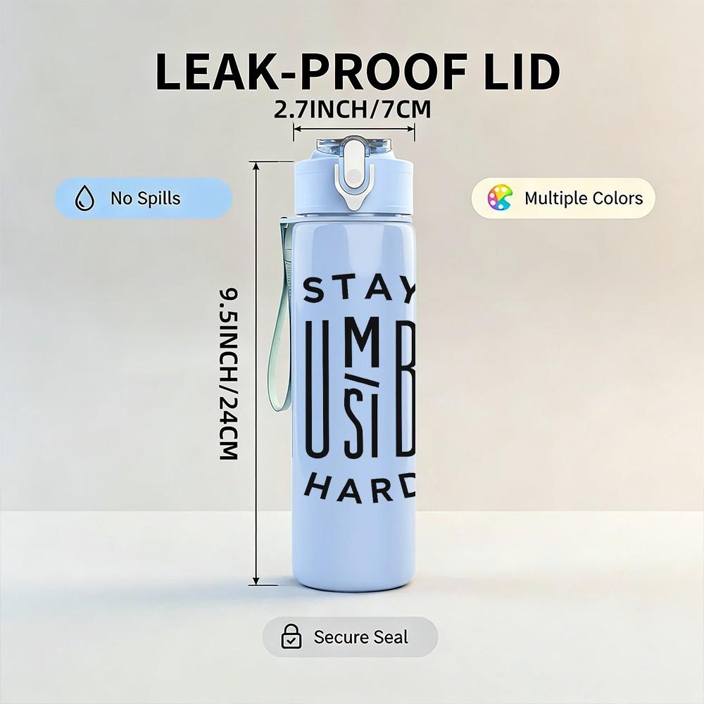 1PC Stay Humble Hard Text Print 750ml Color Plastic Sports Water Bottle Leakproof Flip Straw Lid Suitable for Sports Office Home Use