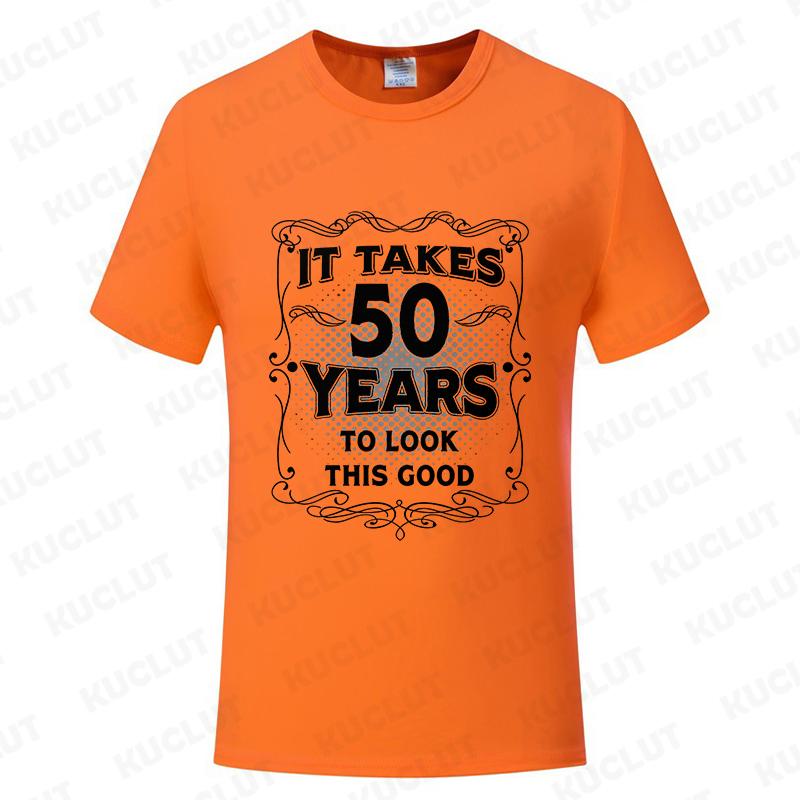 Men's Funny 50th Birthday T-Shirt It Takes Fifty Years Look This Good Tops Gift Idea Vintage Tee Shirt 50 Years Unisex Clothing