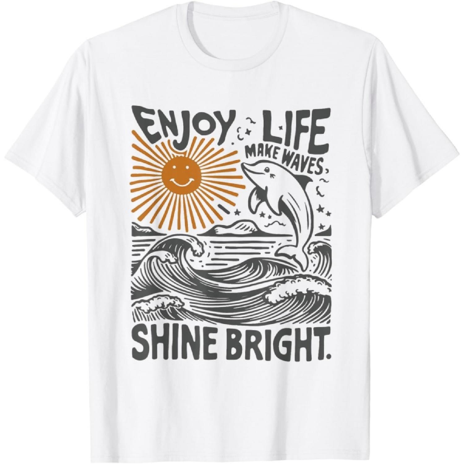 Enjoy Life Make Waves, Shine Bright Summer Vibes T-Shirt S