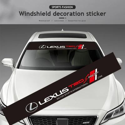Stylizacja Samochodu Naklejka na Przednią Szybę Dekoracja Dla ES RX NX LS UX LM LX IS300 RX350 LS500 LX600 NX260 CT200 NX350
