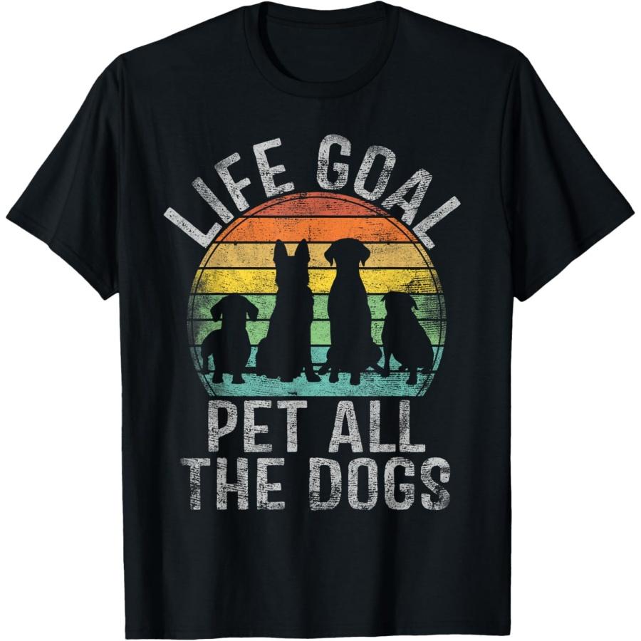

Life Goal Pet All The Dogs Shirt For Women Kids Funny Dog T-Shirt XXXXXL чорний