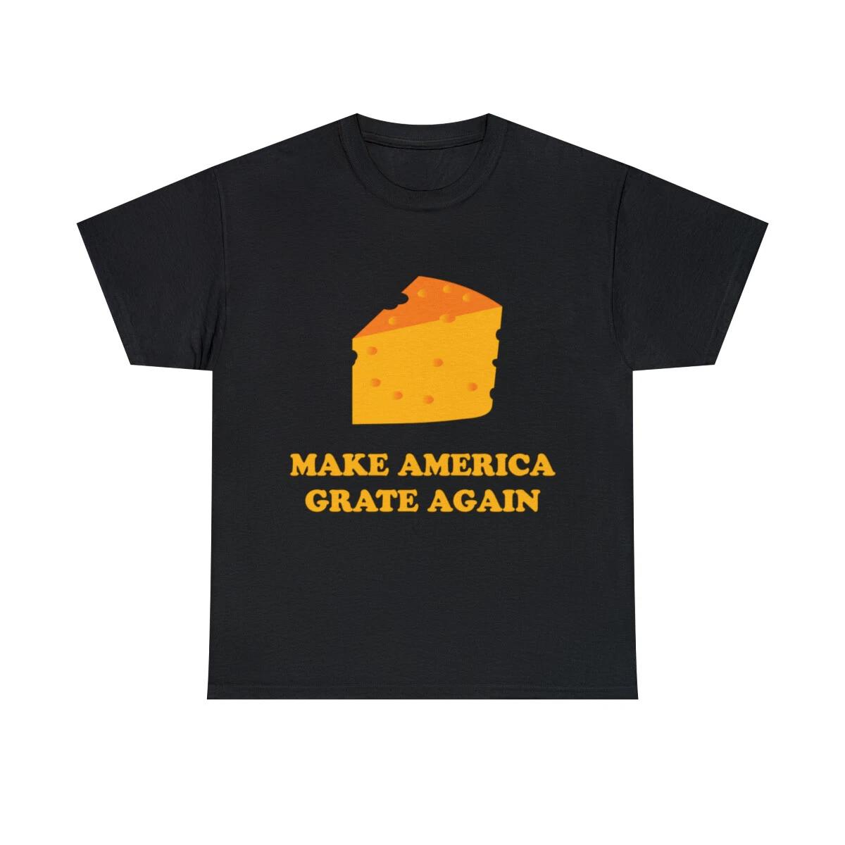 

Make America Grate Again Cheese Trump Graphic T-Shirt, Sizes S-5XL 2XL