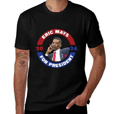 Ericmayspointoforderpresident2024 TShirt Printed T Shirts for Unisex TShirt