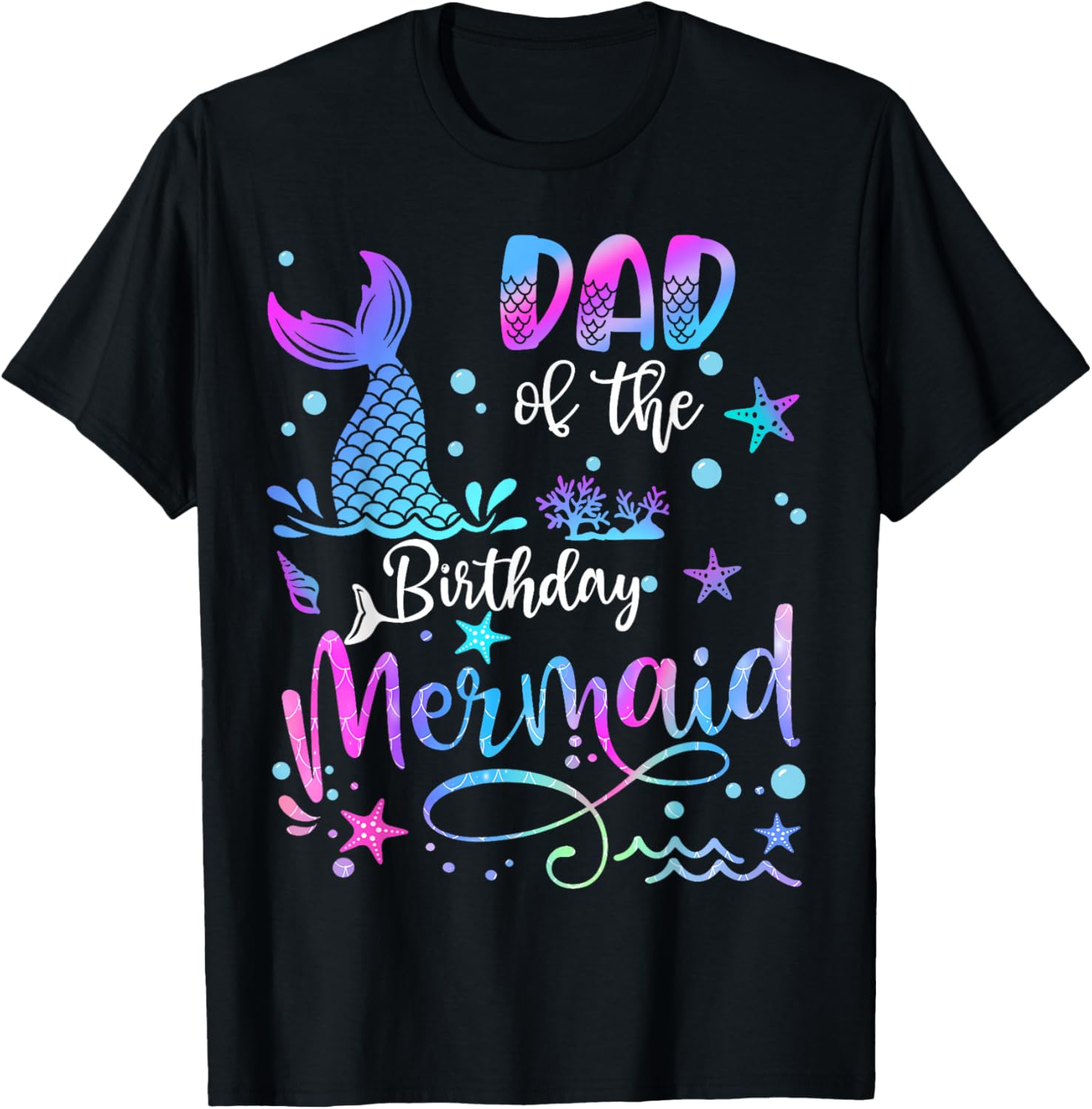 Dad And Mom Of The Birthday Mermaid Matching Family Tshirt T-Shirt S