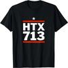 HTX 713 Houston Texas H-Town T-Shirt