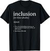 Inclusion Definition - Southern Style T-Shirt Mens Womens Tees Top Unisex T-Shirt Mens Womens Tees Top