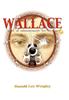 Kniha Wallace by Ronald Lee Weagley - Hardback