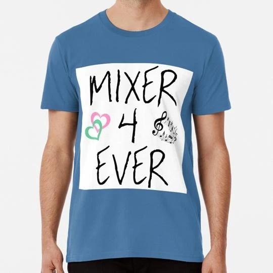 

Mixer 4 Ever Size S to 5XL Made in the USA T-shirt S