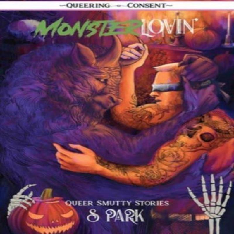 Monster Lovin by S. Park Paperback Book 9781648411519