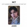 NCT HOT! SUMMER DREAM SPECIAL AR TICKET SET Official Photocard