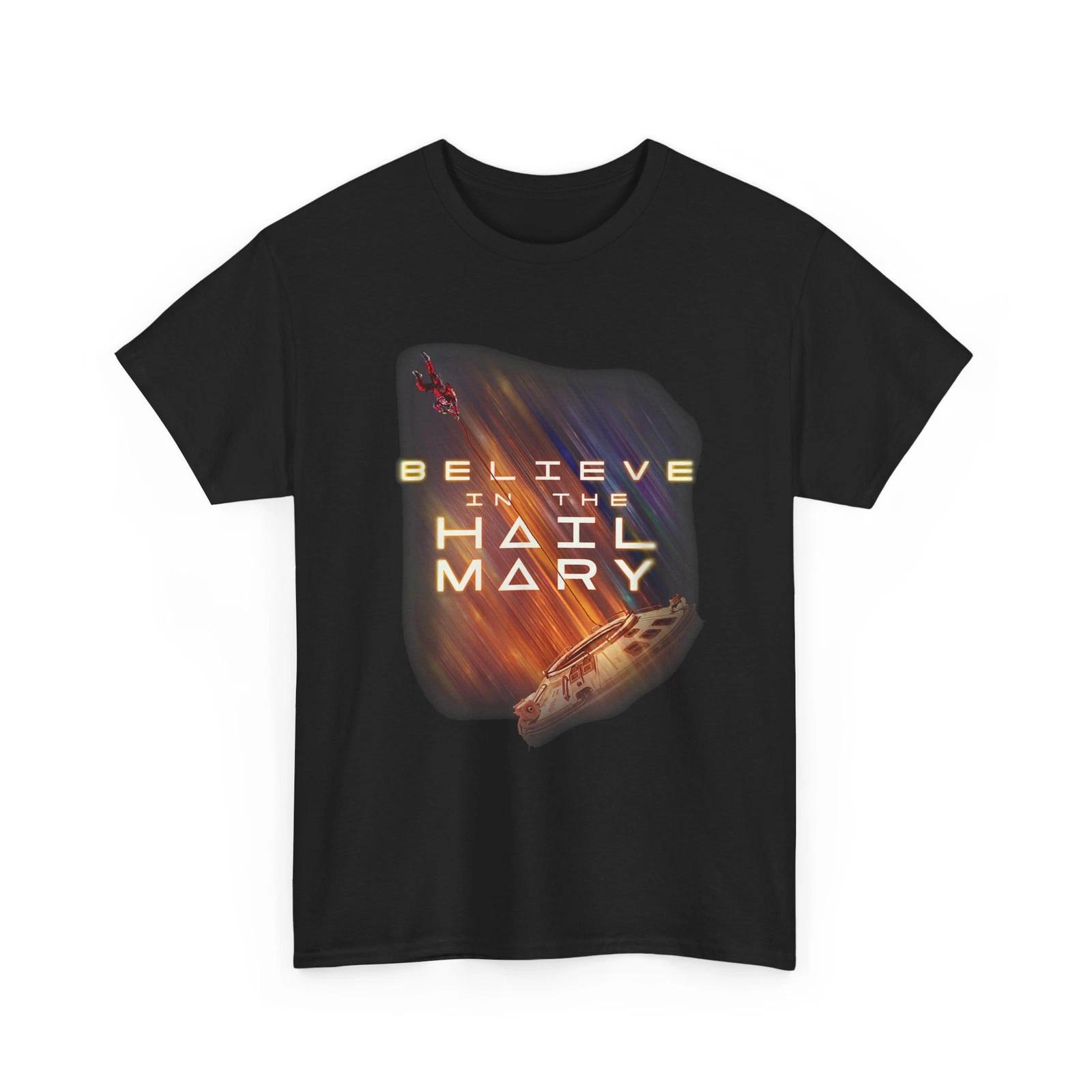 Believe in the Hail Mary Shirt 2XL