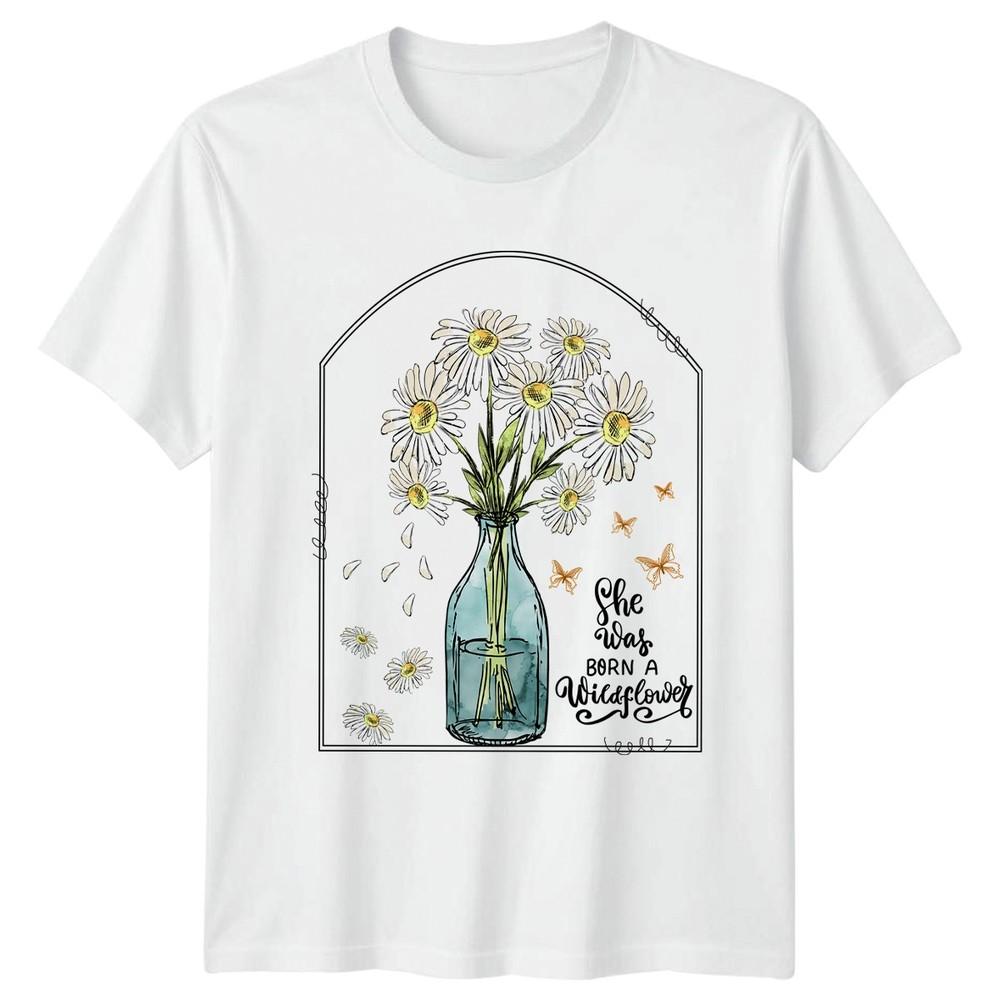She Was Born A Wildflower Unisexs TShirt Wildflower Birthday Gift For Her S