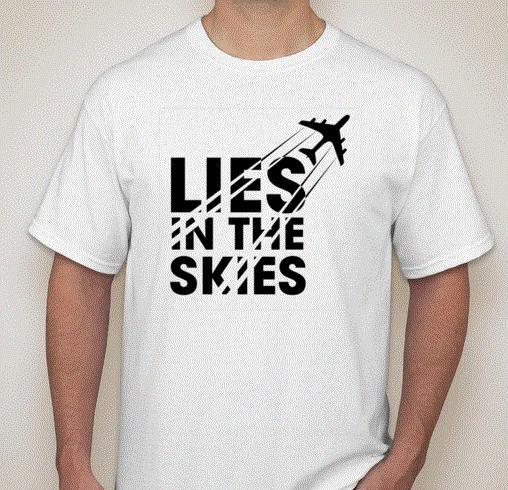 CHEMTRAILS LIES IN THE SKIES  T shirt activist protest XXL
