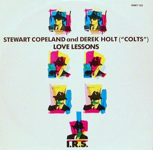 LP Record STEWART COPELAND DEREK HOLT Love Lessons IRMT120 I.R.S. Records 1986 UK Rock Used