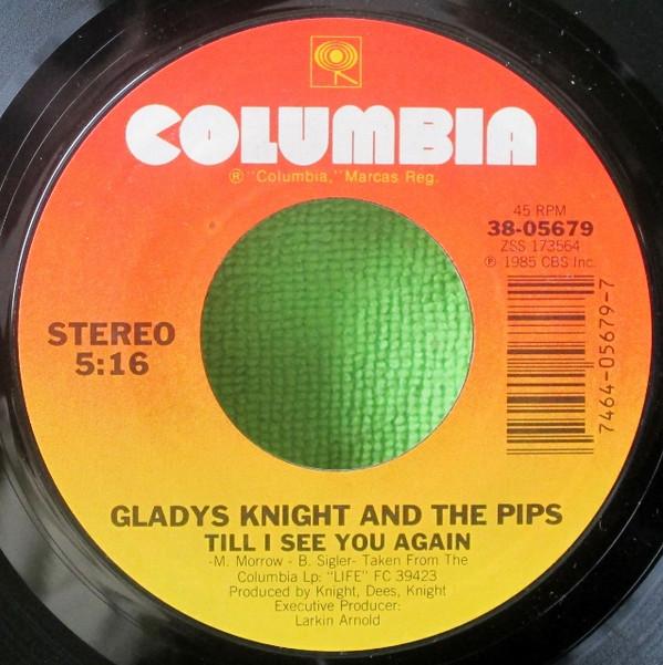 

7inch Record GLADYS KNIGHT & THE PIPS - Till I See You Again 3805679 Columbia 1985 US Rock Used