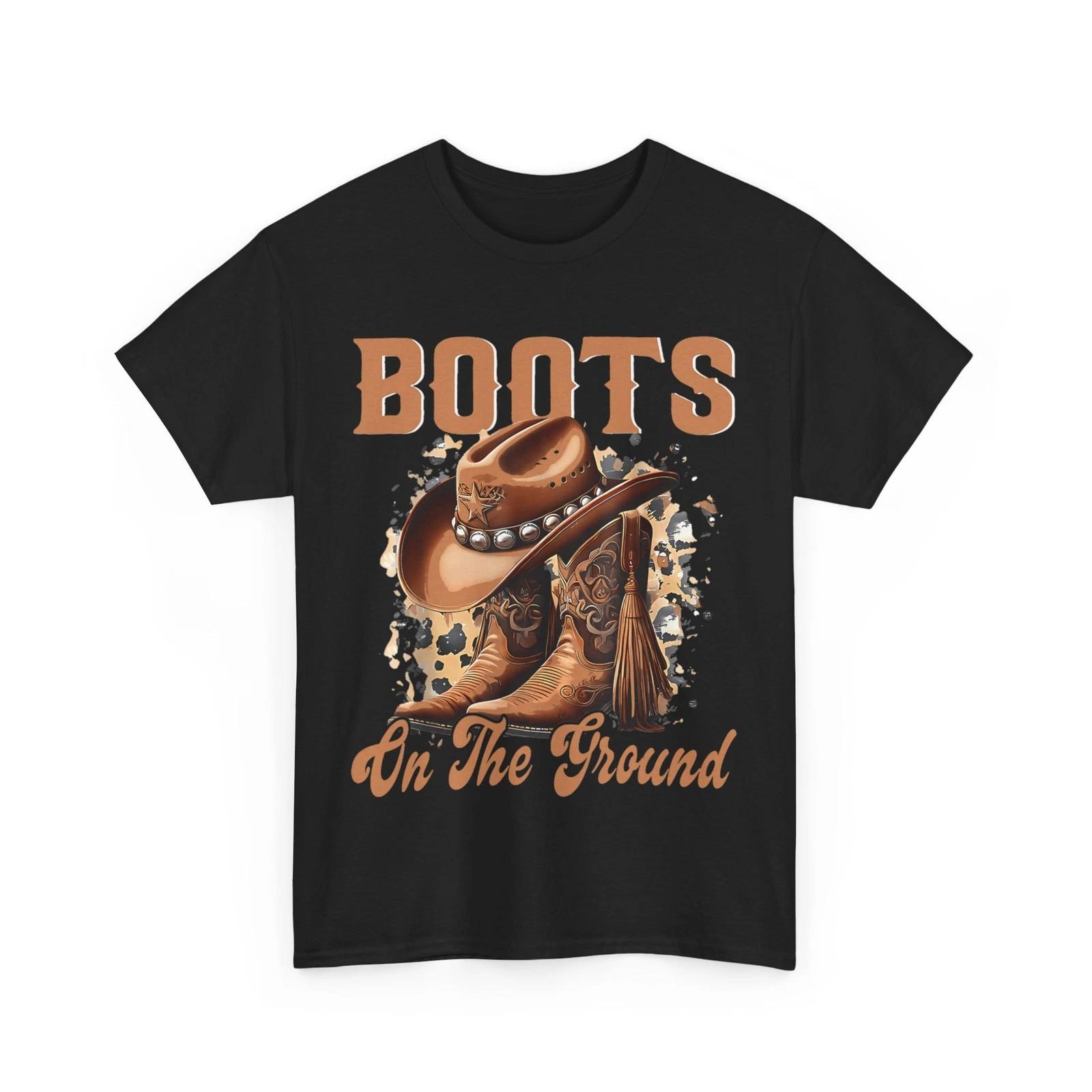 Boots on the Ground T-Shirt, Cowboy Cowgirl Shirt S