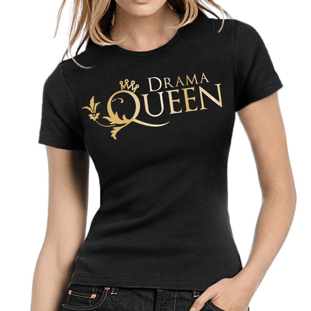 

T-Shirt Femme Girlie Style Drame Reine Amusant Couronne Citations Comédie L
