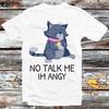 No Talk Me Im Angry Tom Cat T Shirt B973