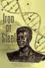 The Iron or Steel : A Memoir On Living Dreams Book