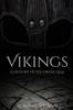 The Vikings : A History of the Viking Age Book