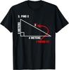 Find X Found It Math Humor Geometry T-Shirt