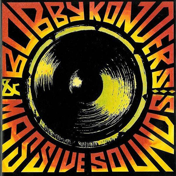 LP Record BOBBY KONDERS, MASSIVE SOUNDS - Bobby Konders & Massive Sounds 5109271 MERCURY 1992 UK Dance & Electronica Used