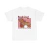 Backen, weil Morden falsch ist Lustiges T-Shirt Unisex Schweres Baumwoll-T-Shirt Unisex T-Shirt