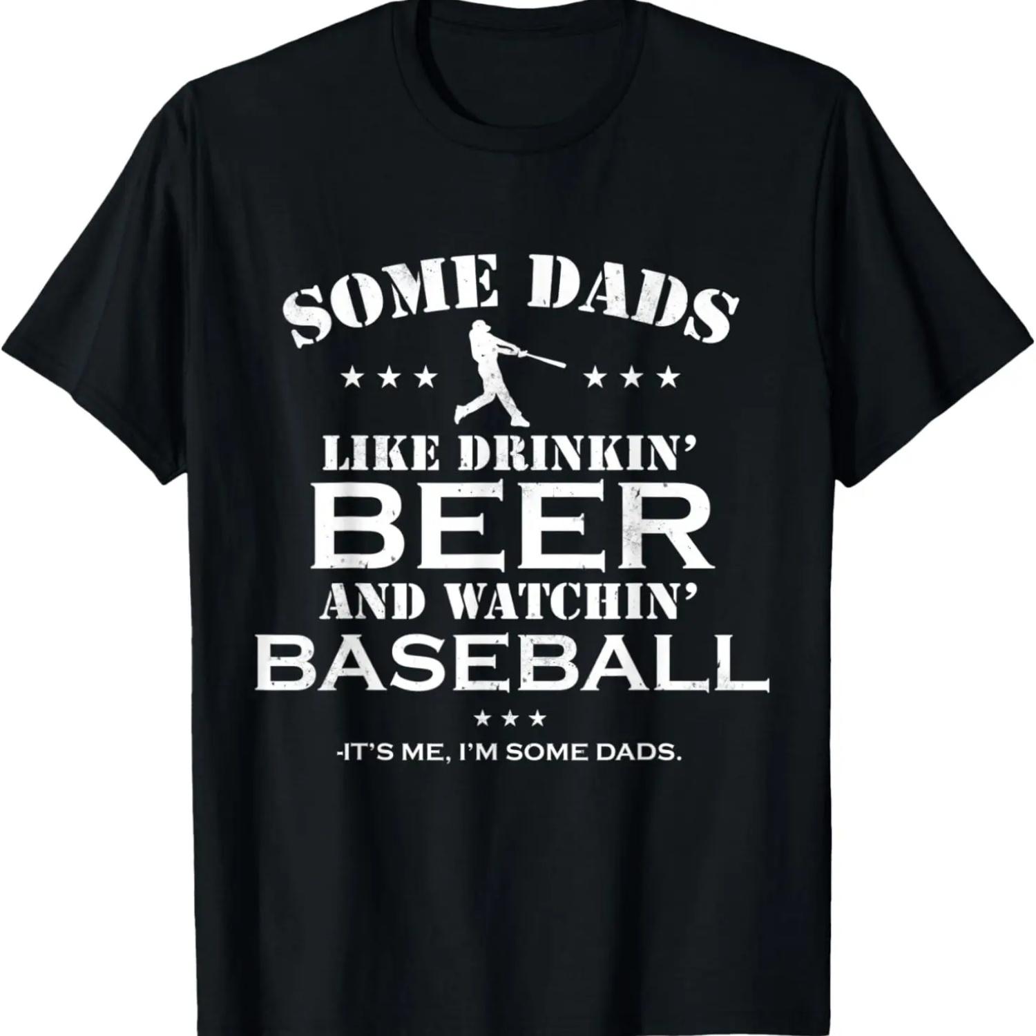 Some Dads Like Drinkin Beer and Baseball T-Shirt XXXXXL чёрный