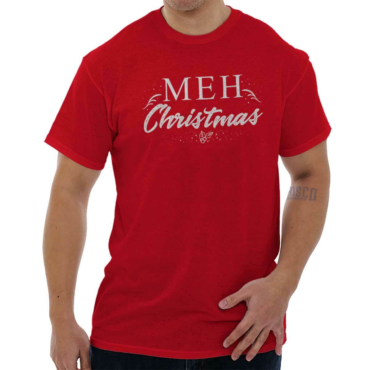 Funny Xmas Mistletoe Meh Christmas Grouch Womens or Mens Crewneck T Shirt Tee M