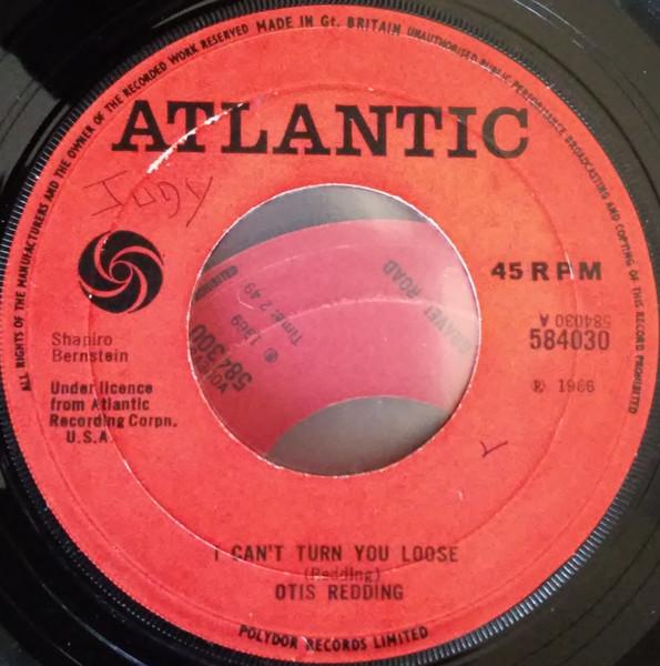

7inch Record OTIS REDDING - I Can t Turn You Loose 584030 ATLANTIC 1966 UK Soul/Funk Used