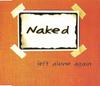 CD NAKED - Left Alone Again 5777012 Trampolene Reco 1996 Европа Рок Б/У
