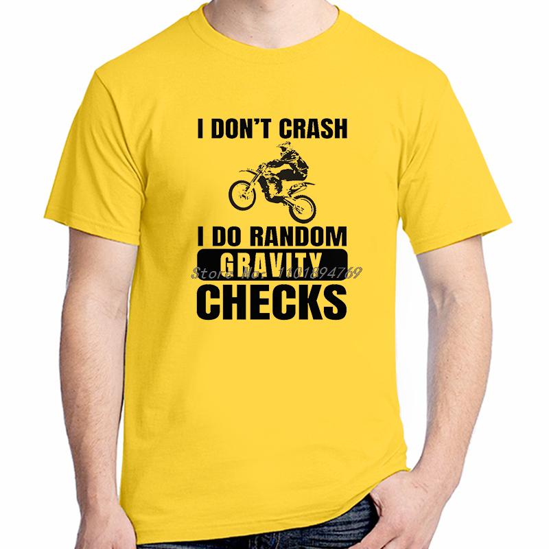 I Dont Crash Funny Dirt Biker Motocross Graphic T Shirts Summer Fashion Cotton Short Sleeve Tshirt Tees Tops Unisexs Clothes