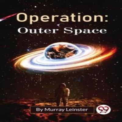 Operation by Murray Leinster Paperback Book 9789357274111