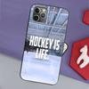 Ice Hockey is Life Phone Case For iPhone 13 11 12 Pro Max mini X XR XS Max 6S 8 7 Plus SE 2020 Back Cover