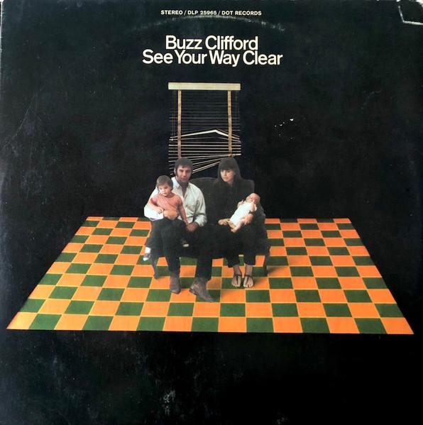 

Виниловая пластинка BUZZ CLIFFORD See Your Way Clear DLP25965 DOT 1969 США Рок Б/у