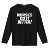 Nurses Do It Better T Shirt Classic Rock Inspired Medical Tribute All Sizes Available Vintage Washed Top For Everyday Wear