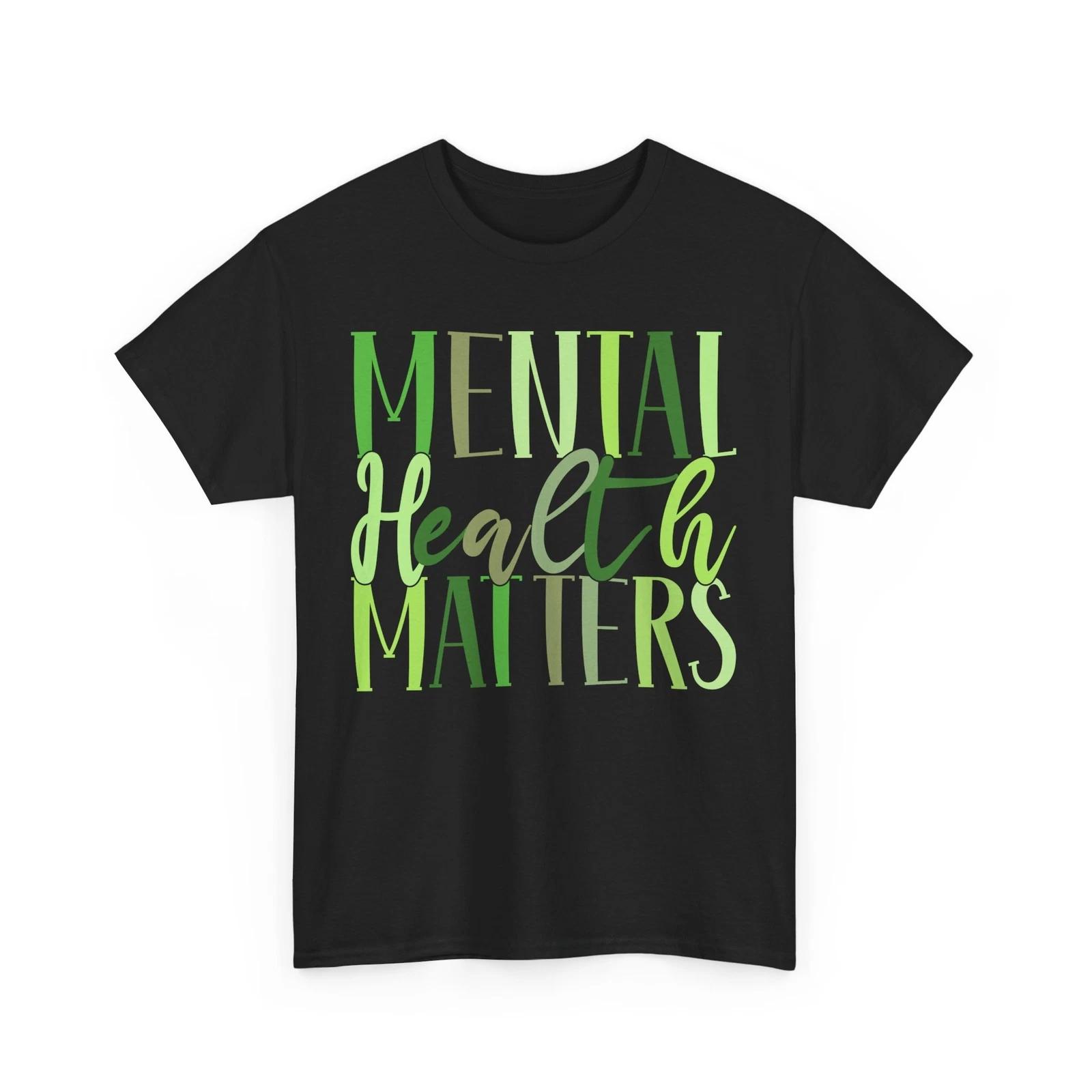 Mental Health Maters Shirt, Mental Health Awareness Women Men T-Shirt 4XL